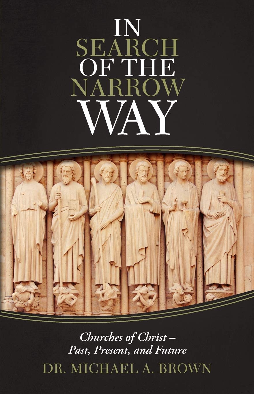 In Search Of The Narrow Way: Churches Of Christ  Past, Present, And Future,Used