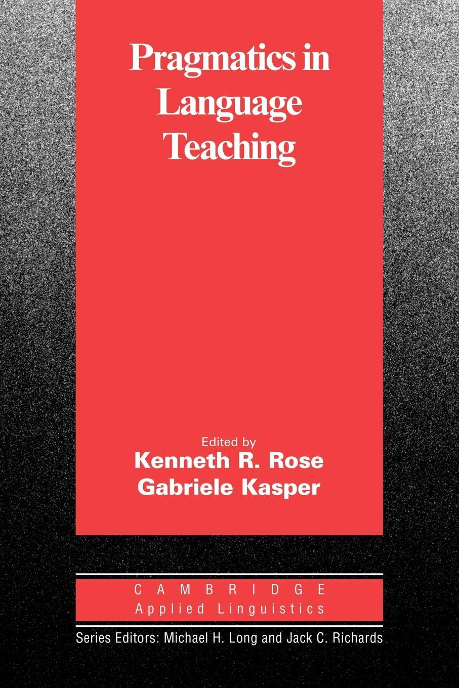 Pragmatics in Language Teaching (Cambridge Applied Linguistics),Used