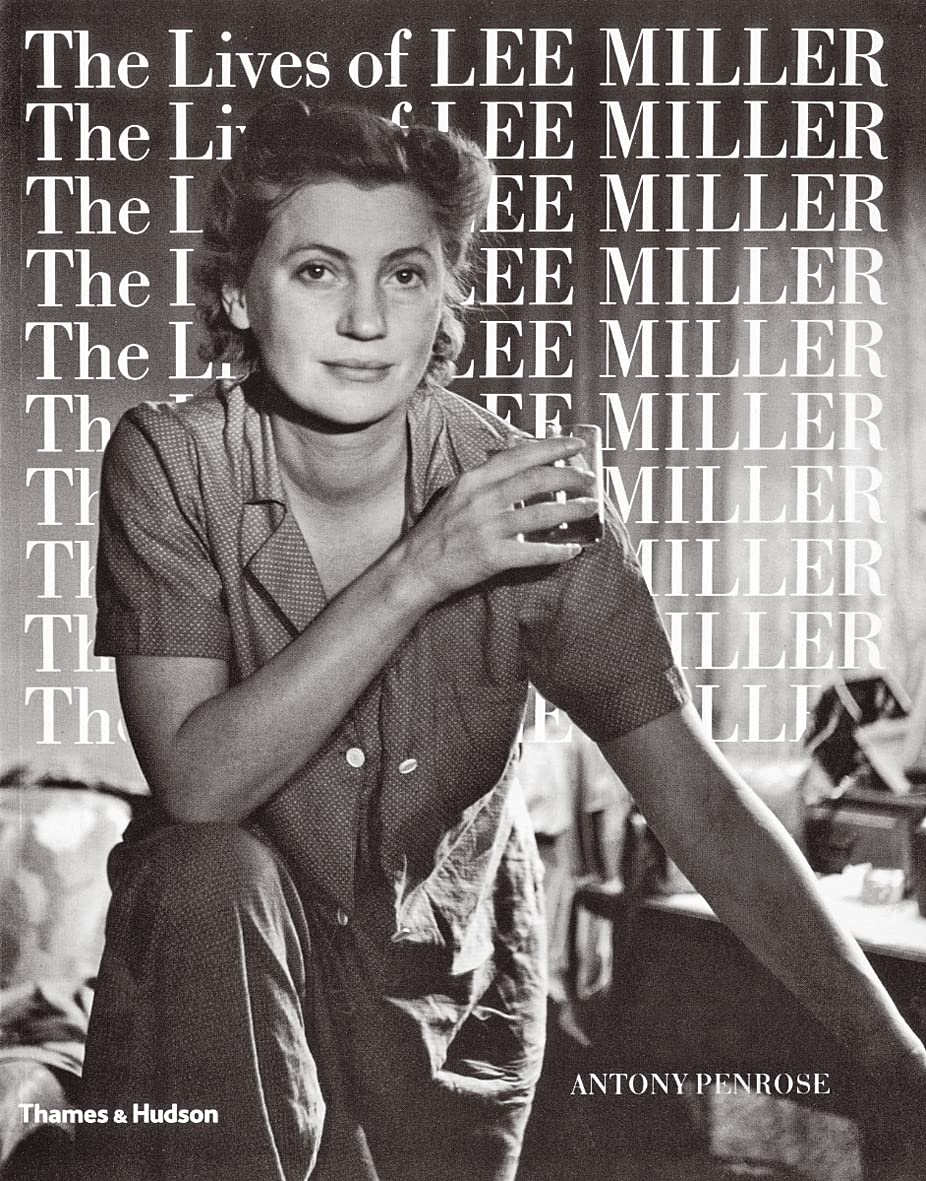 The Lives Of Lee Miller