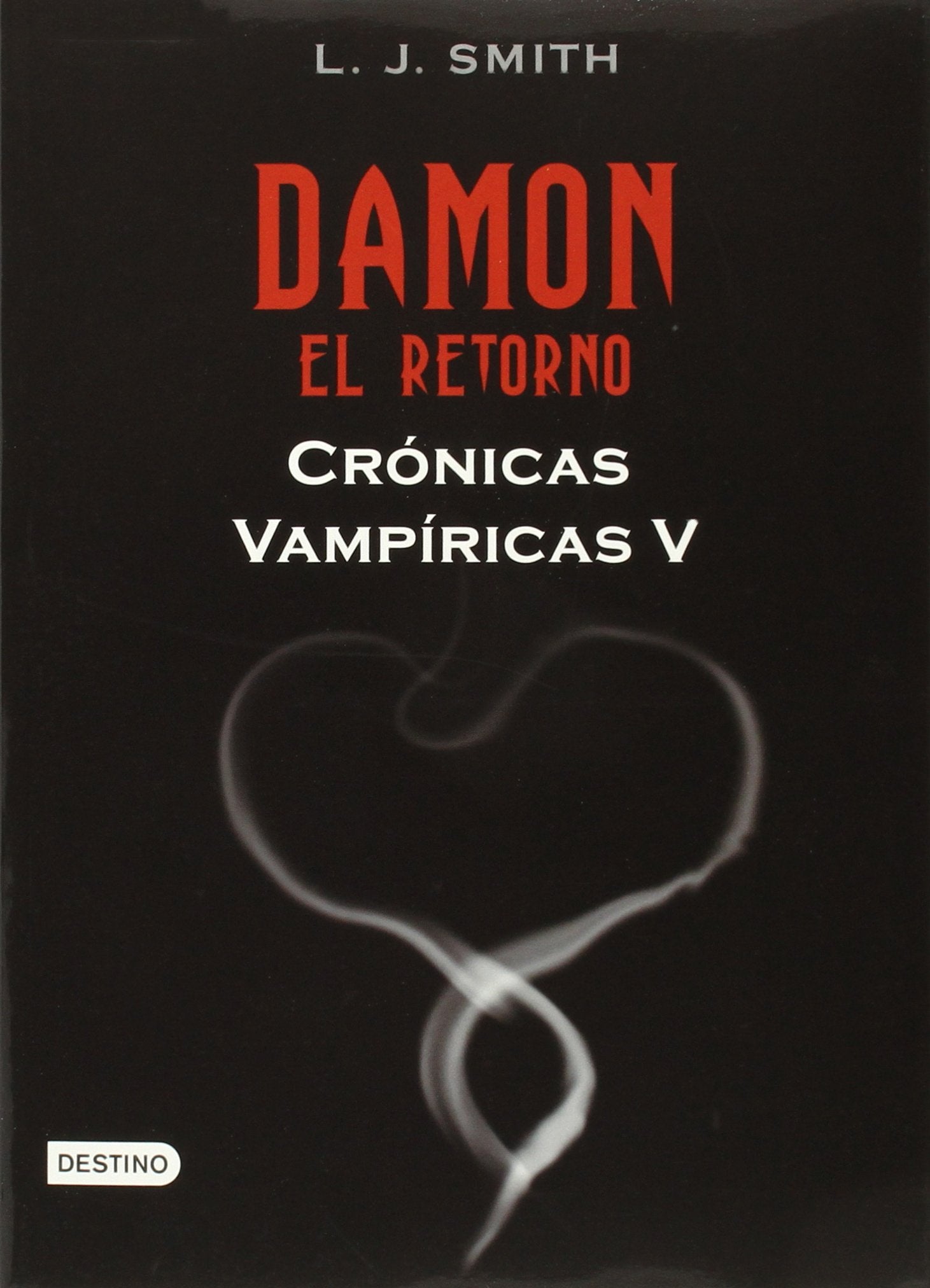 Damon, Cronicas Vampiricas IV (Cronicas Vampiricas / Vampire Diaries: The Return) (Spanish Edition),Used