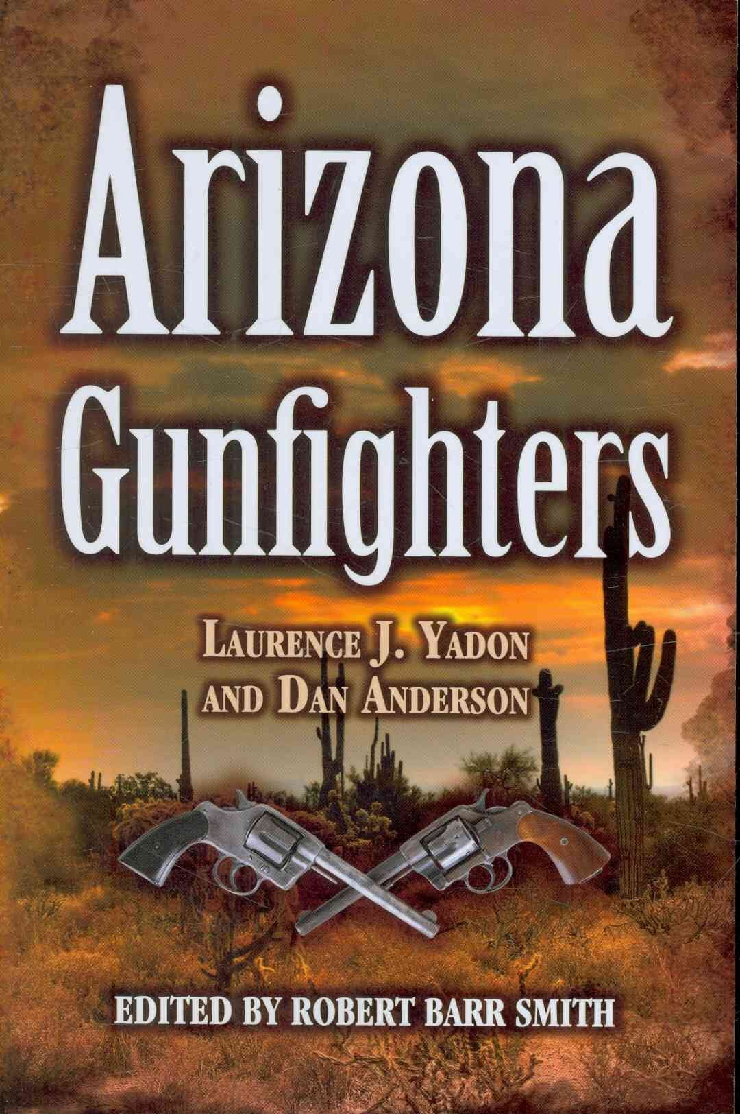 Arizona Gunfighters,Used