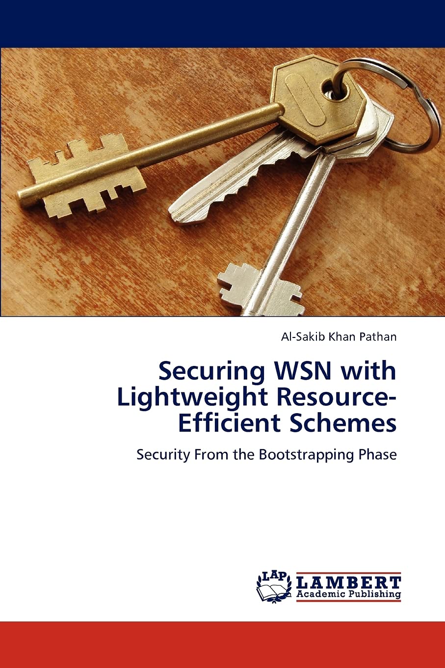 Securing WSN with Lightweight ResourceEfficient Schemes: Security From the Bootstrapping Phase,Used