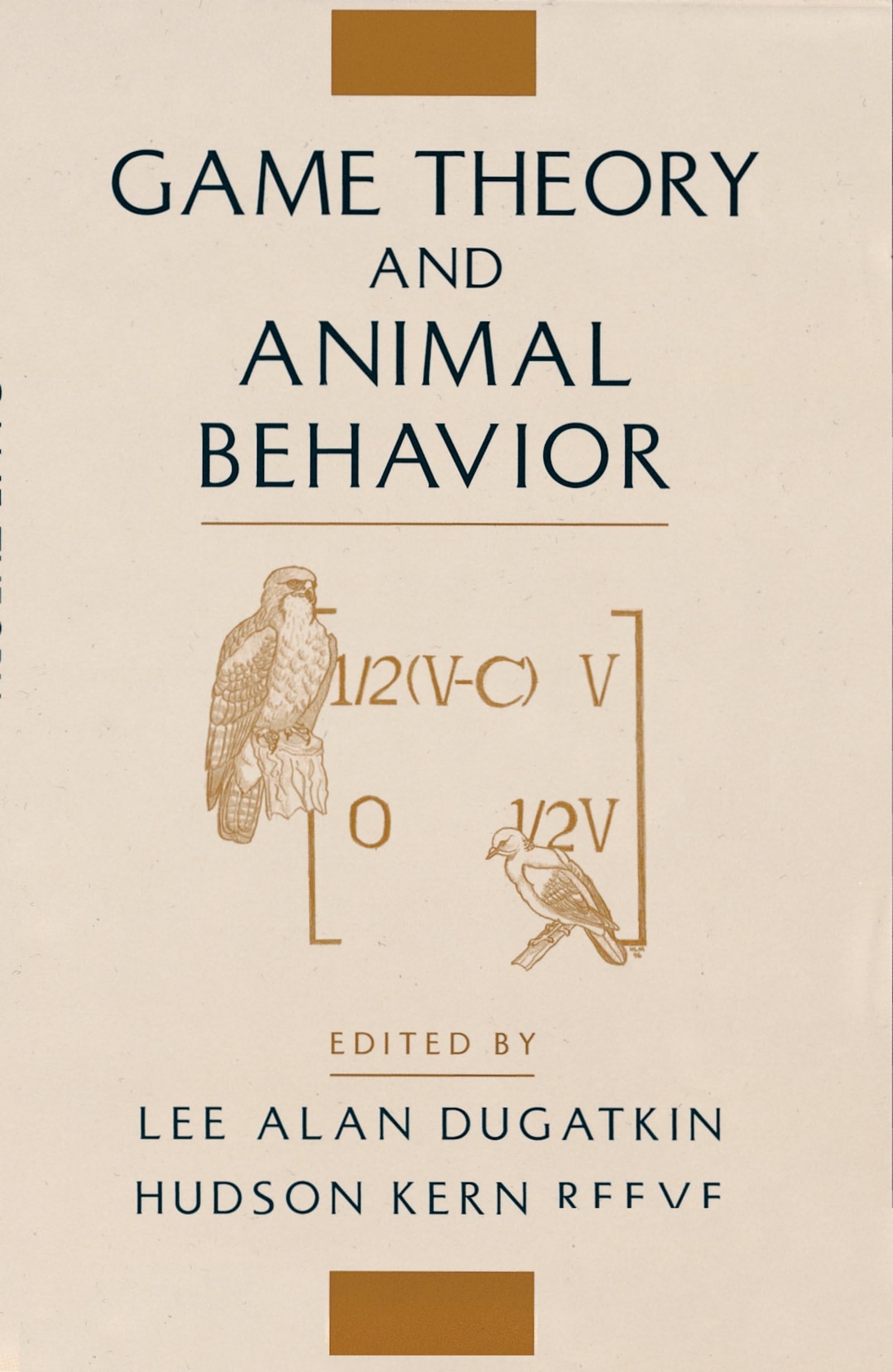 Game Theory and Animal Behavior,Used