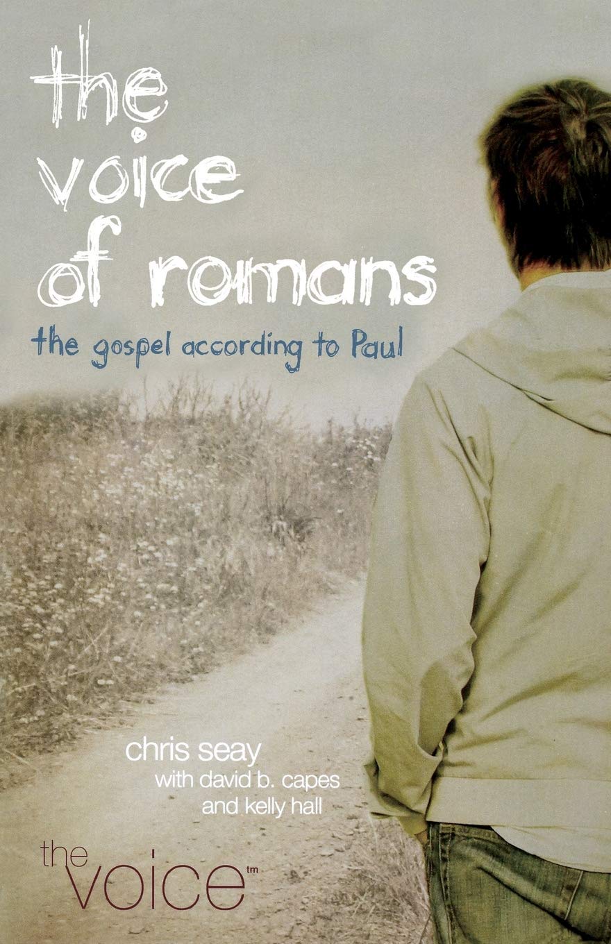 THE VOICE OF ROMANS: THE GOSPEL ACCORDING TO PAUL,Used