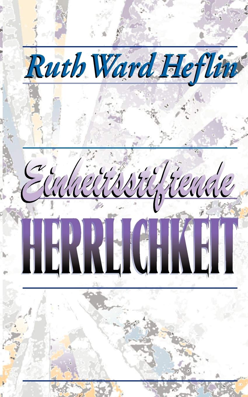 Einheitsstiftende Herrlichkeit (German Edition)