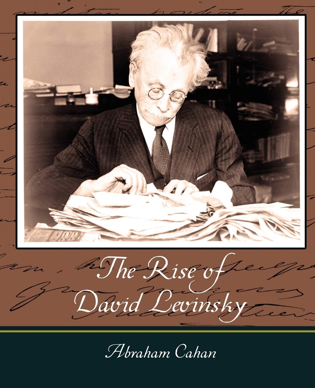 The Rise of David Levinsky  Abraham Cahan,Used