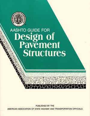 AASHTO Guide for Design of Pavement Structures 1993,New