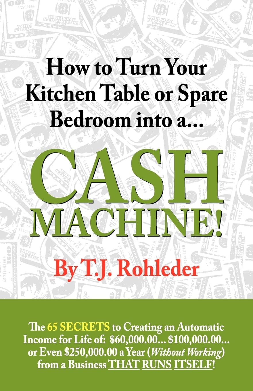 How To Turn Your Kitchen Table Or Spare Bedroom Into A Cash Machine!,Used