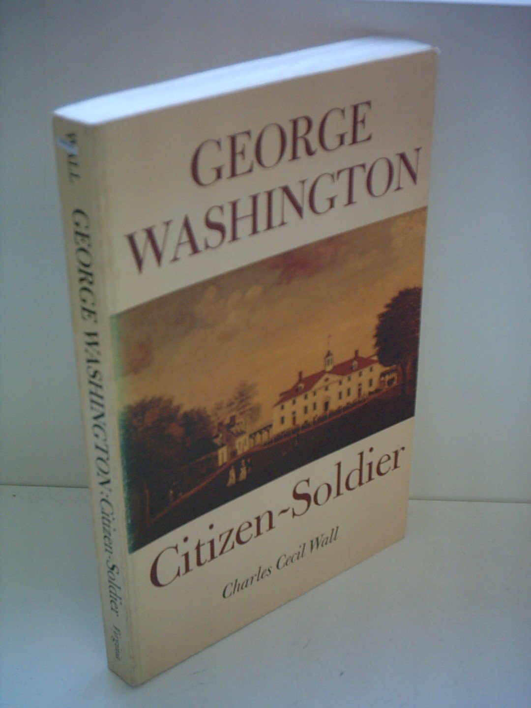 George Washington CitizenSoldier,Used