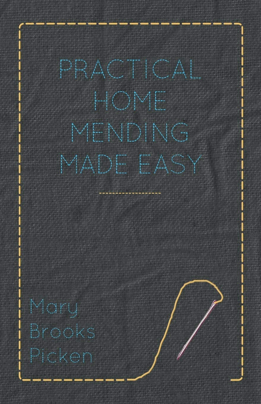 Practical Home Mending Made Easy,Used