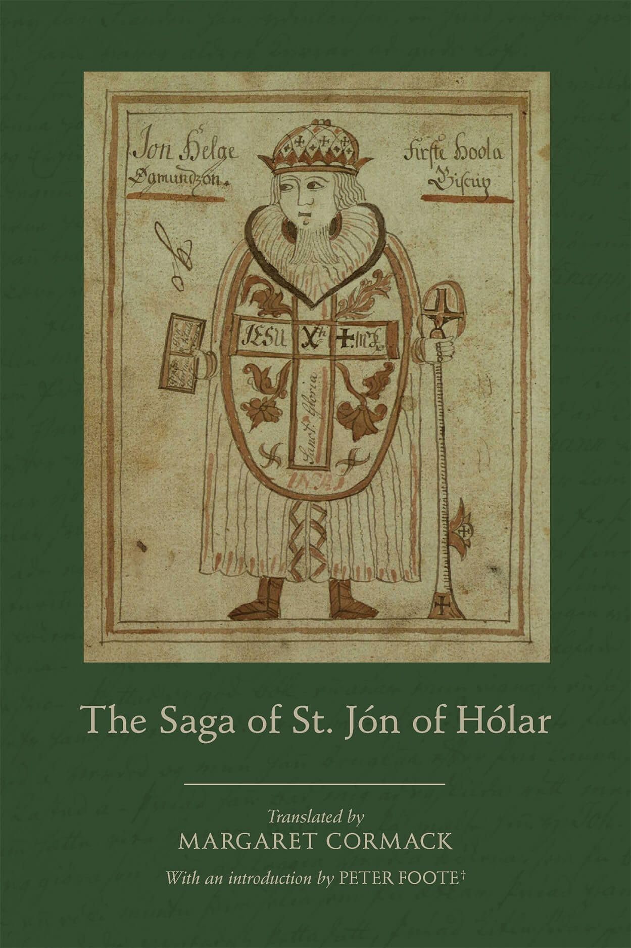 The Saga of St. Jn of Hlar (Volume 579) (Medieval and Renaissance Texts and Studies),Used