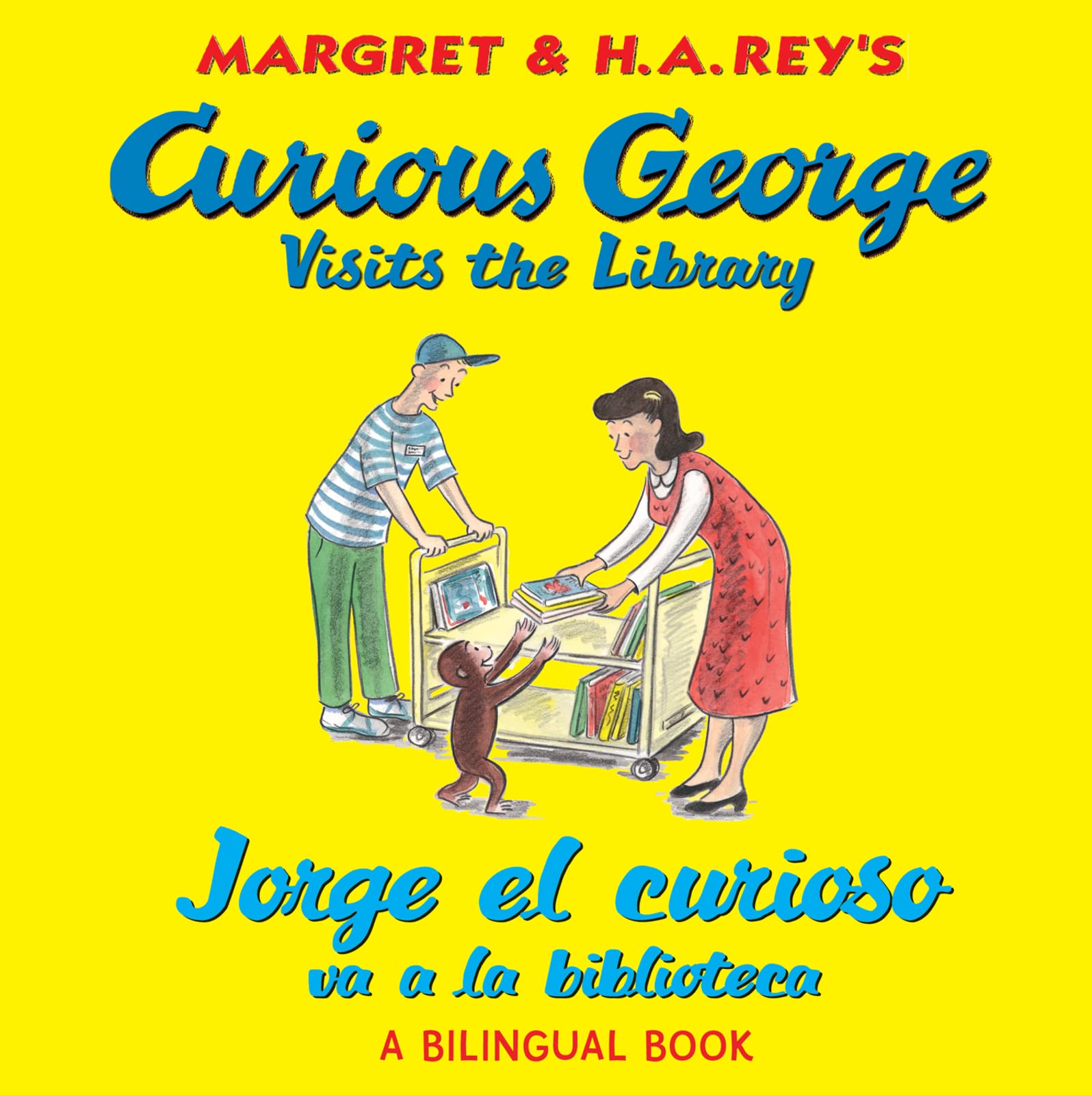 Curious George Visits The Library/Jorge El Curioso Va A La Biblioteca: Bilingual Englishspanish,Used