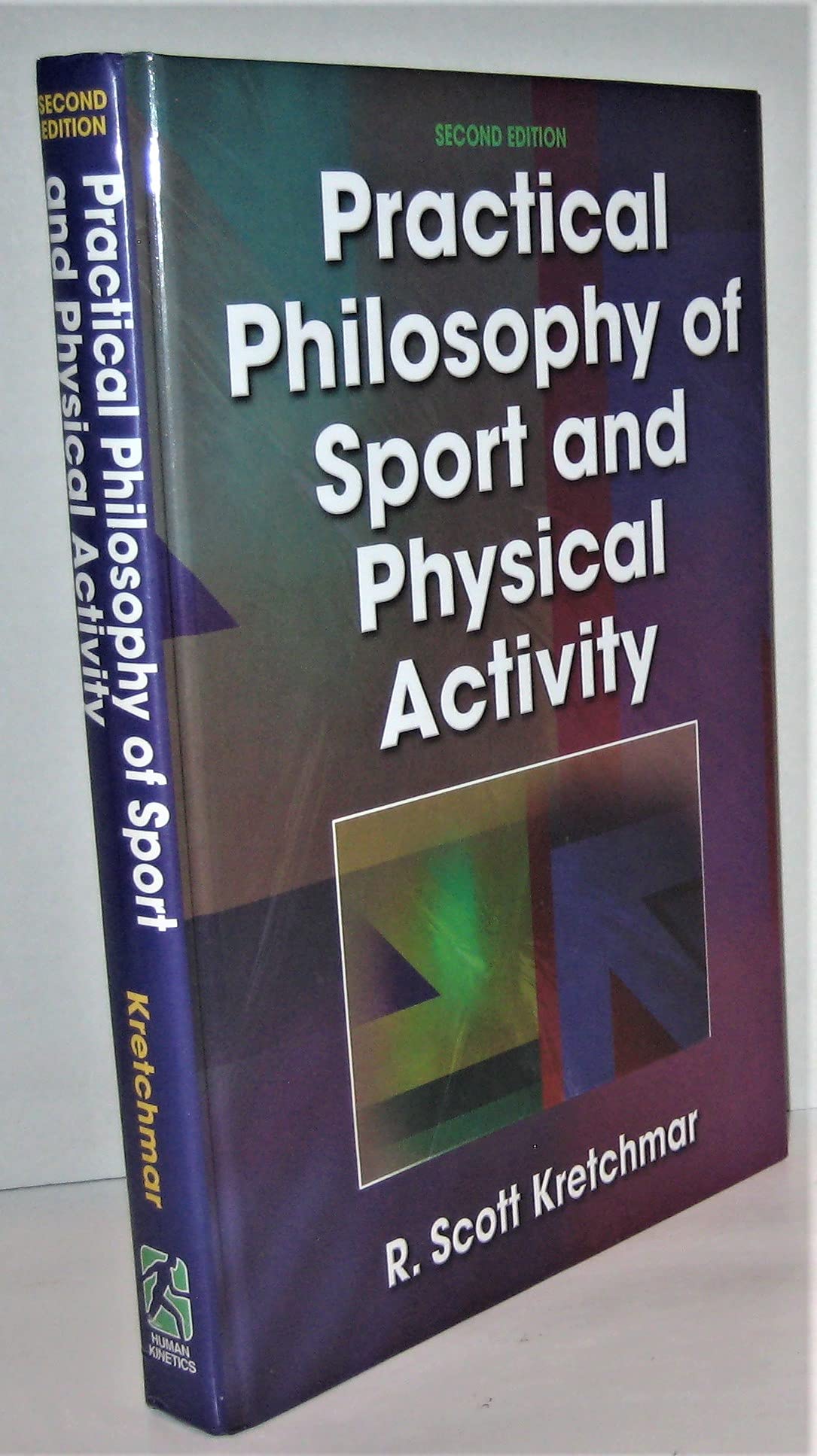 Practical Philosophy of Sport and Physical Activity  2nd Edition,Used