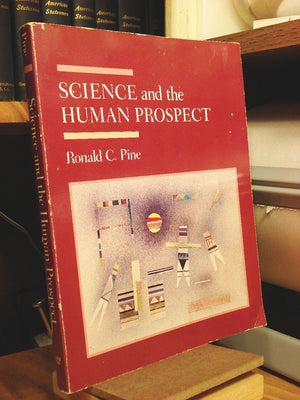 Science and the Human Prospect,Used
