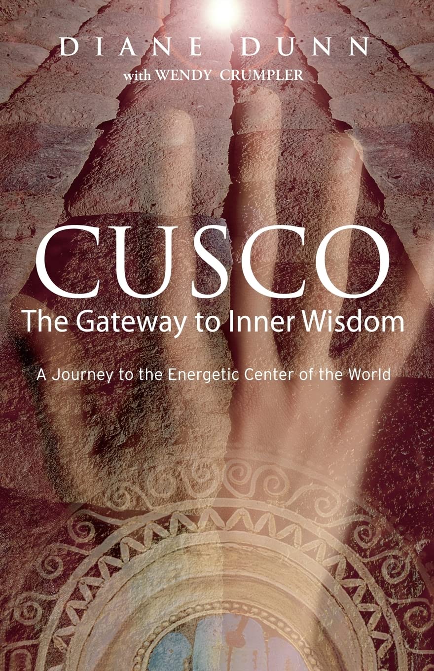 Cusco: The Gateway to Inner Wisdom,Used