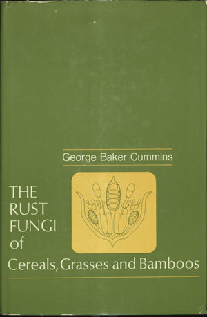The Rust Fungi Of Cereals, Grasses And Bamboos,Used