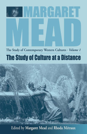 The Study Of Culture At A Distance (Margaret Mead: The Study Of Contemporary Western Culture, 1),Used