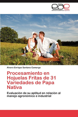 Procesamiento en Hojuelas Fritas de 31 Variedades de Papa Nativa: Evaluacin de su aptitud en relacin al manejo agronmico e,Used