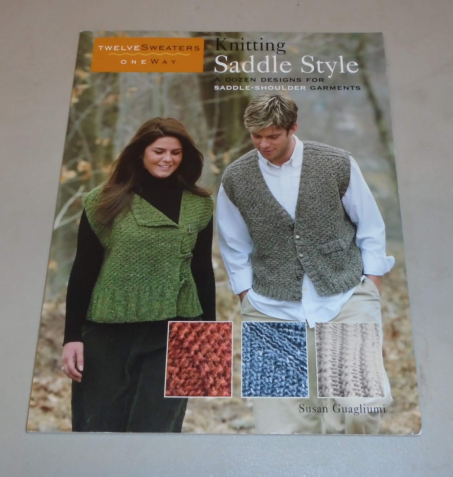 Knitting Saddle Style: A Dozen Designs for SaddleShoulder Garments (Twelve Sweaters One Way),Used