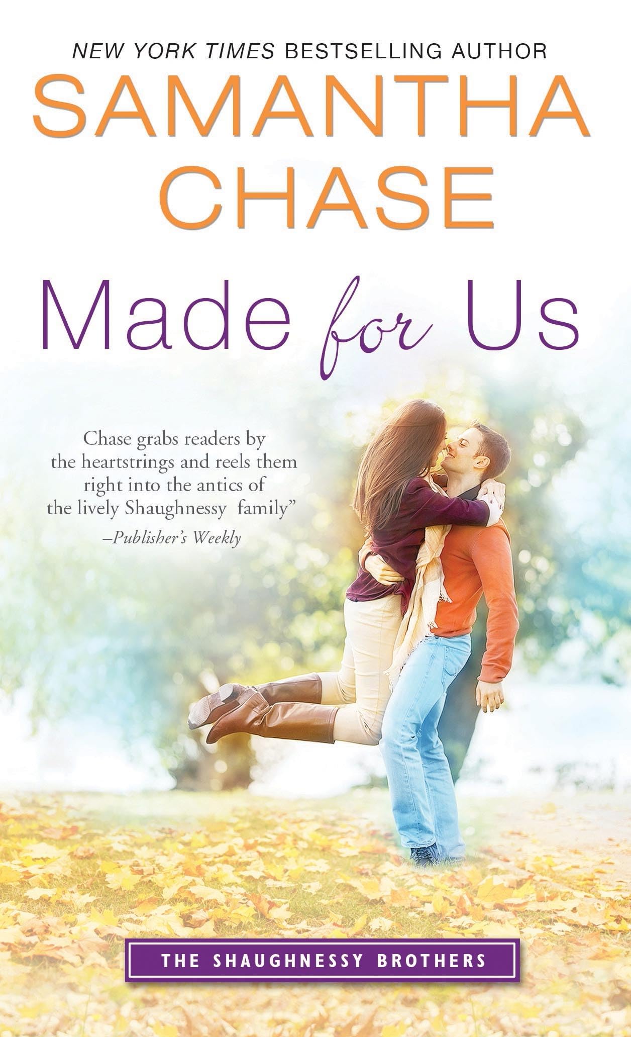 Made for Us: A Delightful and Uplifting Contemporary Romance (The Shaughnessy Brothers) (The Shaughnessy Brothers, 1),Used