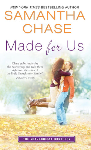 Made for Us: A Delightful and Uplifting Contemporary Romance (The Shaughnessy Brothers) (The Shaughnessy Brothers, 1),Used