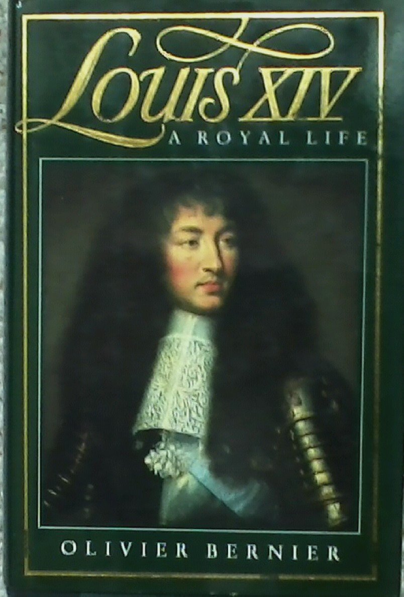 Louis XIV: A Royal Life,Used