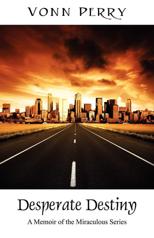 Desperate Destiny: A Memoir of the Miraculous Series,Used