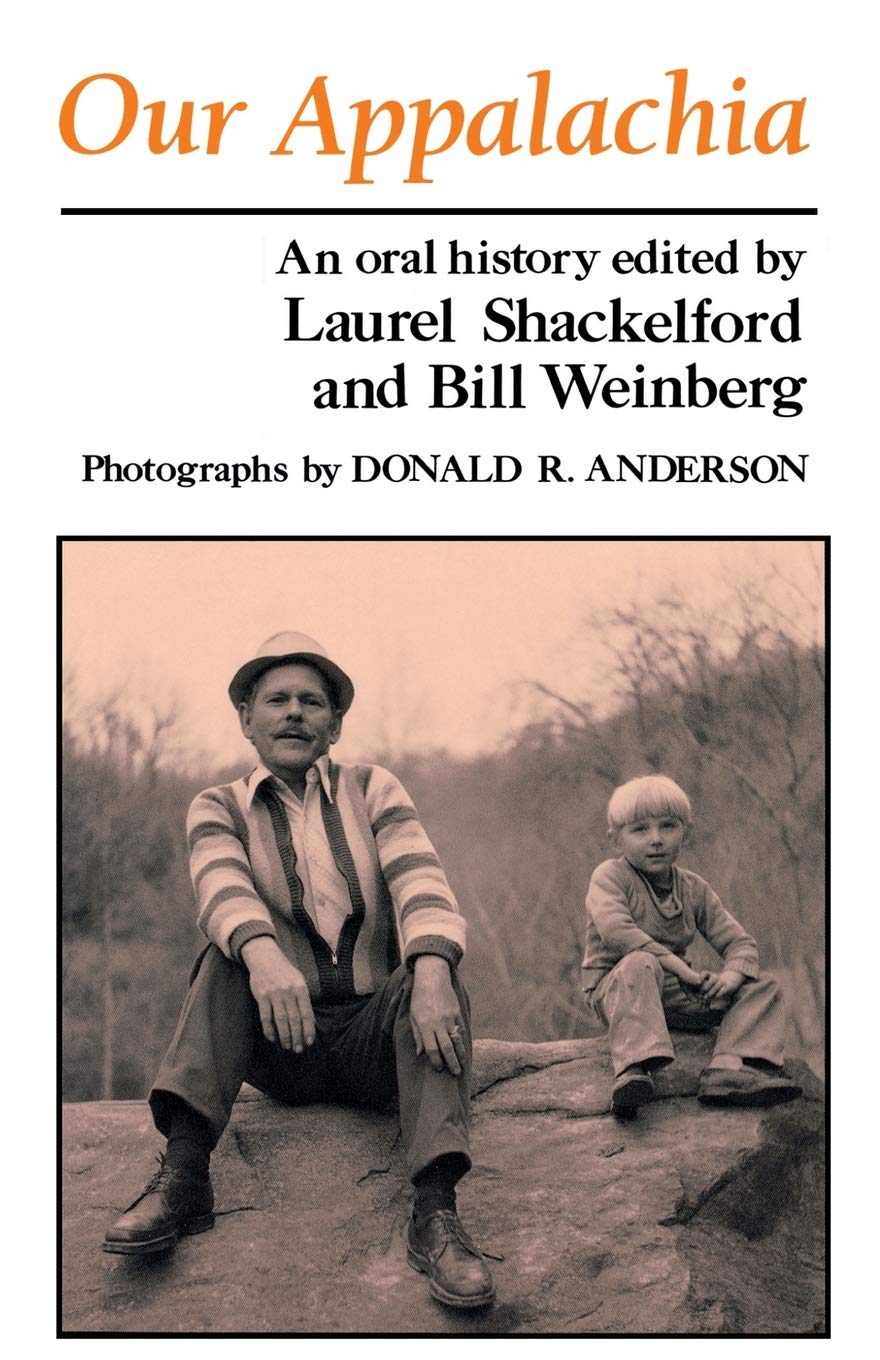 Our Appalachia: An Oral History,New