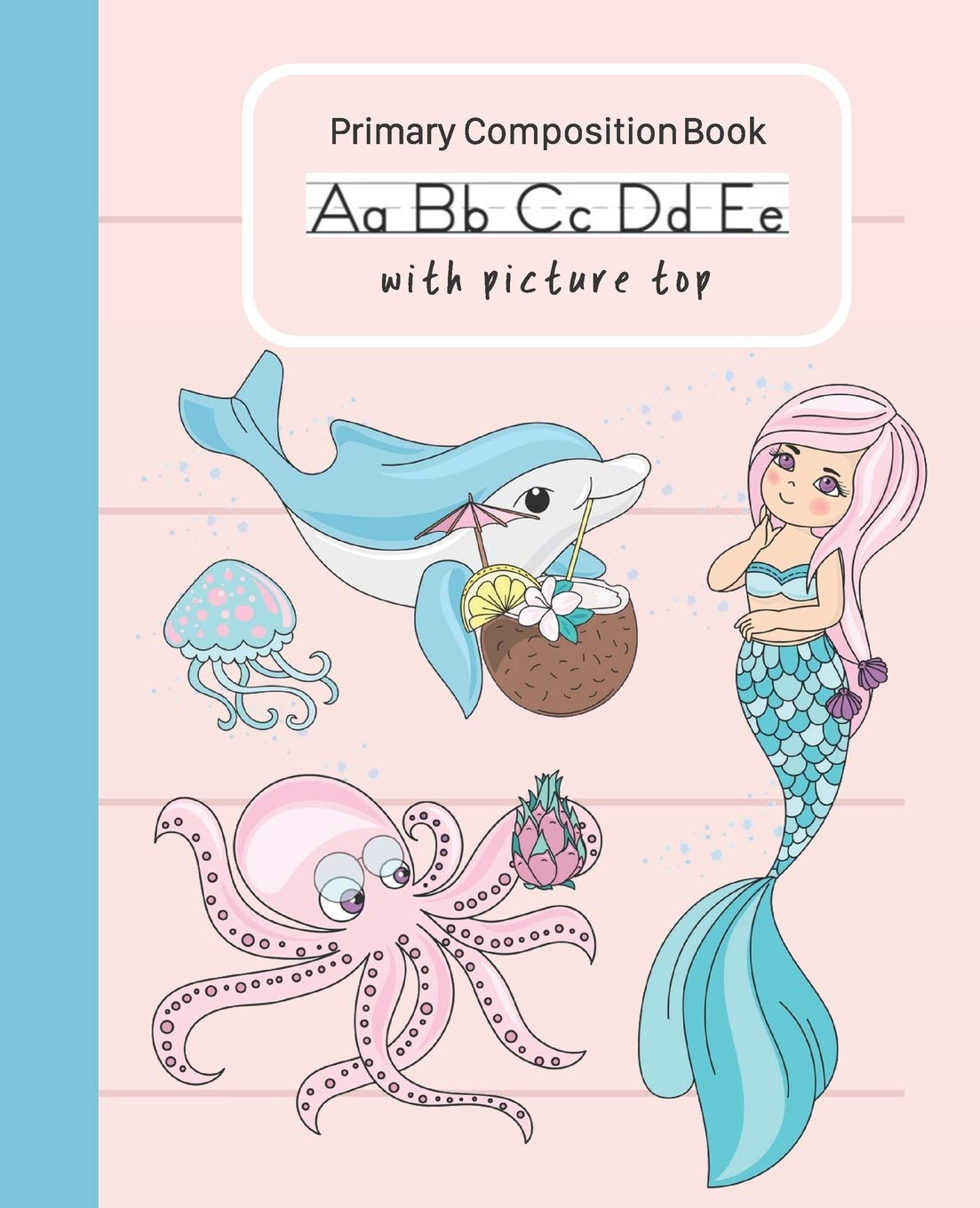 Mermaid Primary Composition Book With Picture Top: Handwriting Practice Paper Dashed Midline Draw and Write Story Box Space Chil,Used