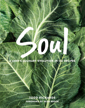 SOUL: A Chefs Culinary Evolution in 150 Recipes