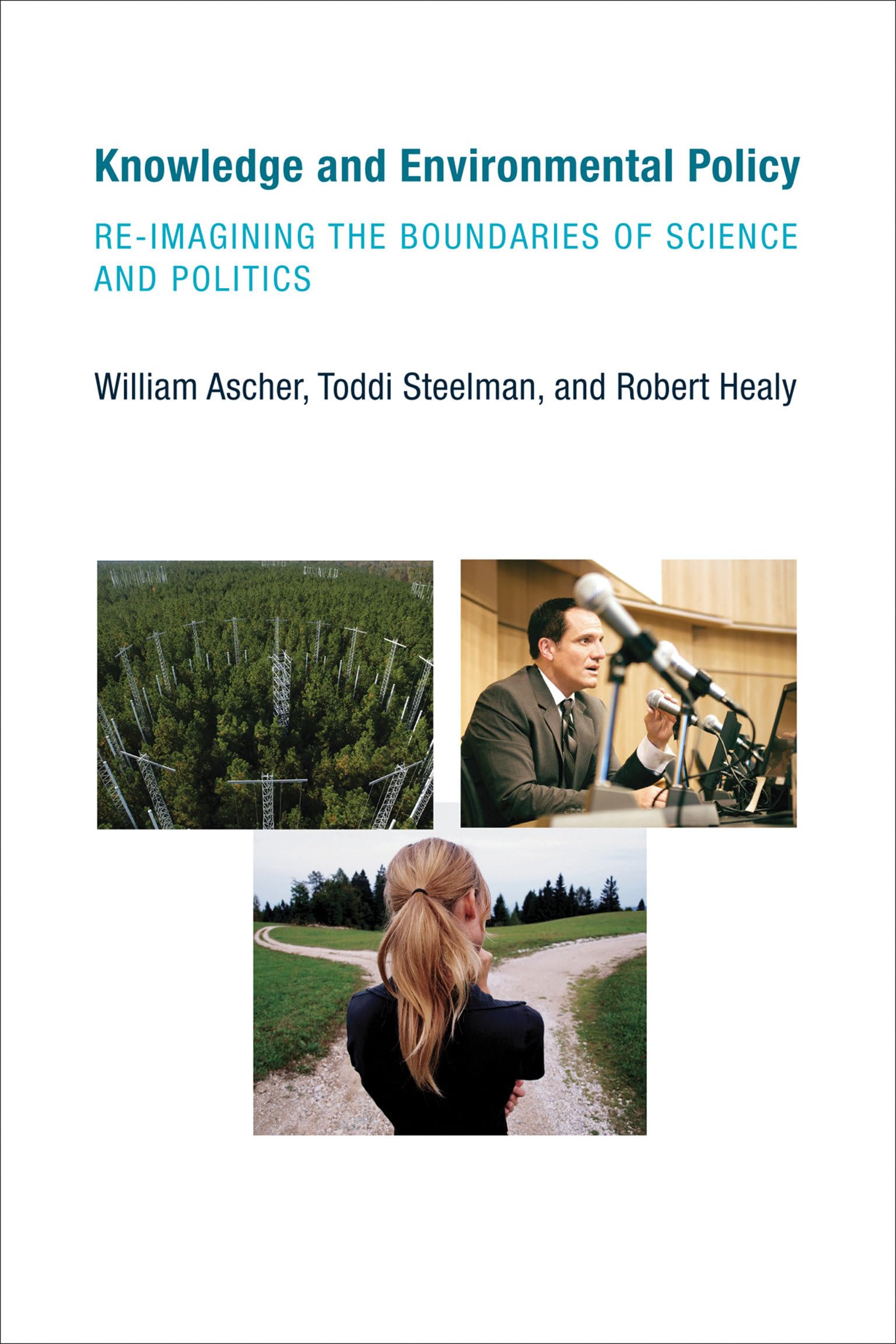 Knowledge and Environmental Policy: ReImagining the Boundaries of Science and Politics (American and Comparative Environmental ,Used