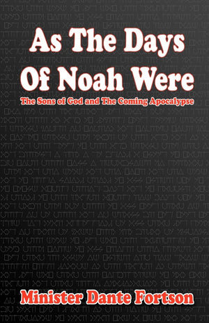 As The Days of Noah Were: The Sons of God and The Coming Apocalypse,Used