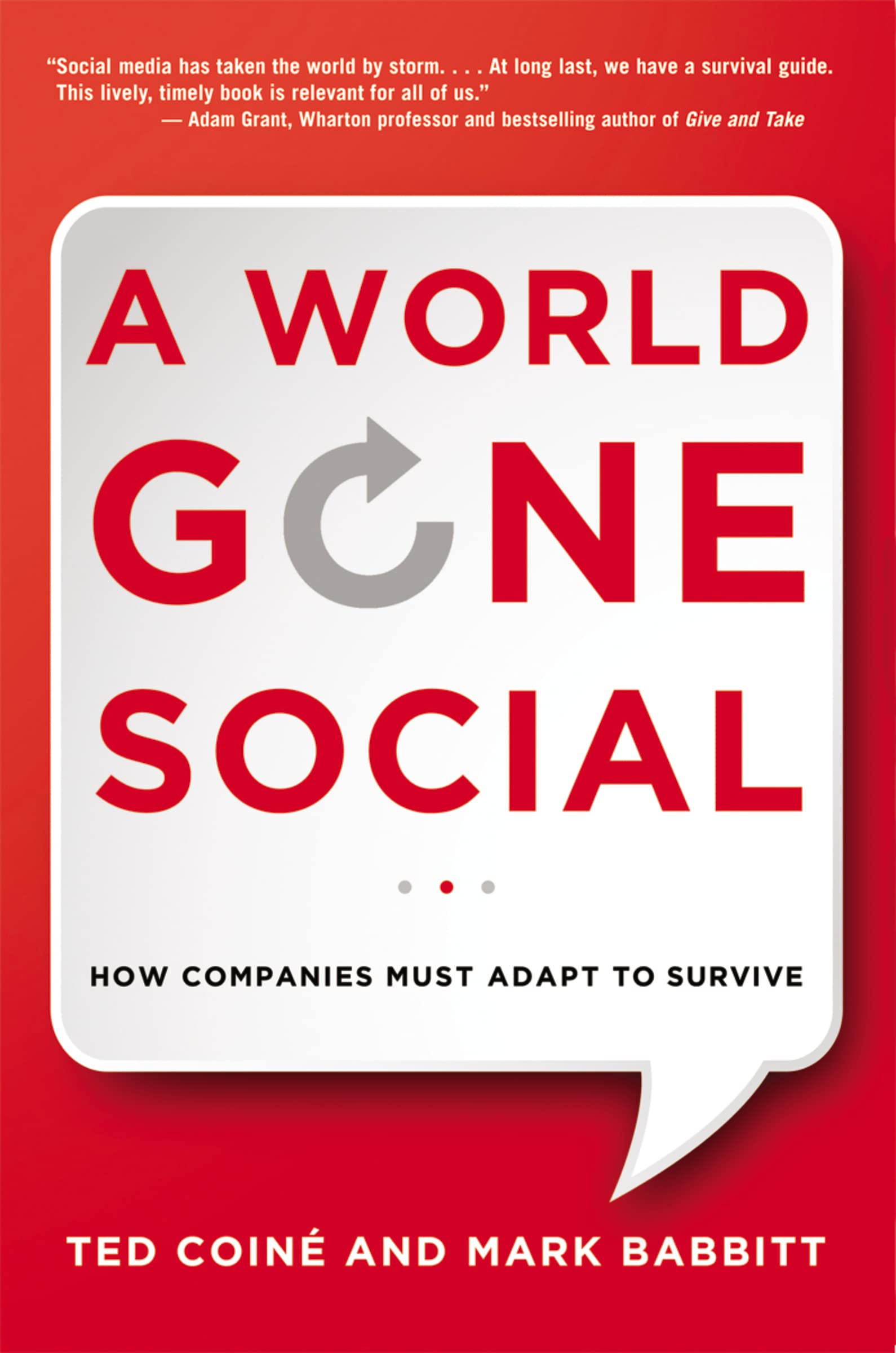 A World Gone Social: How Companies Must Adapt To Survive,Used