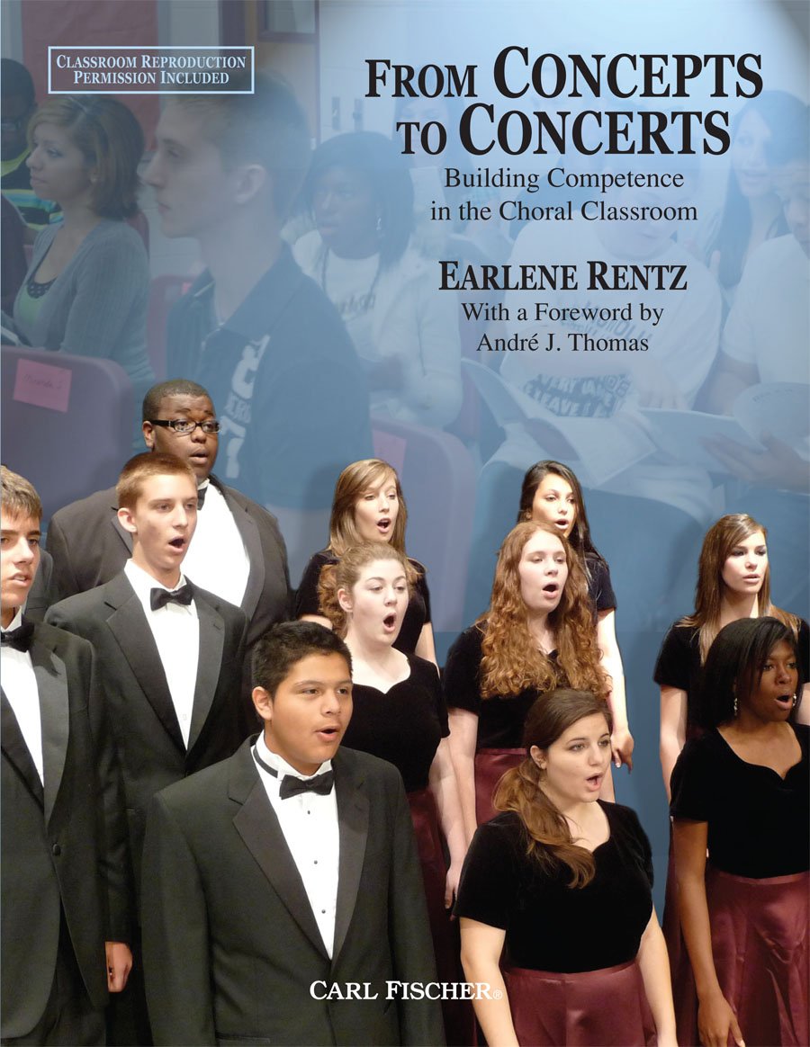 From Concepts to Concerts: Building Competence in the Choral Classroom,Used