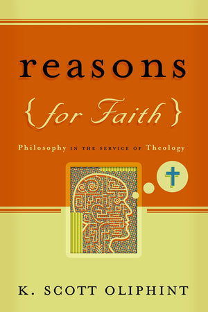 Reasons For Faith: Philosophy In The Service Of Theology,Used