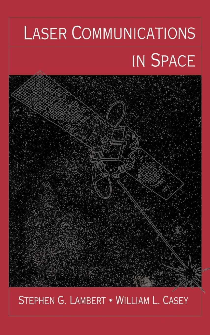 Laser Communications in Space (Artech House Optoelectronics Library),Used