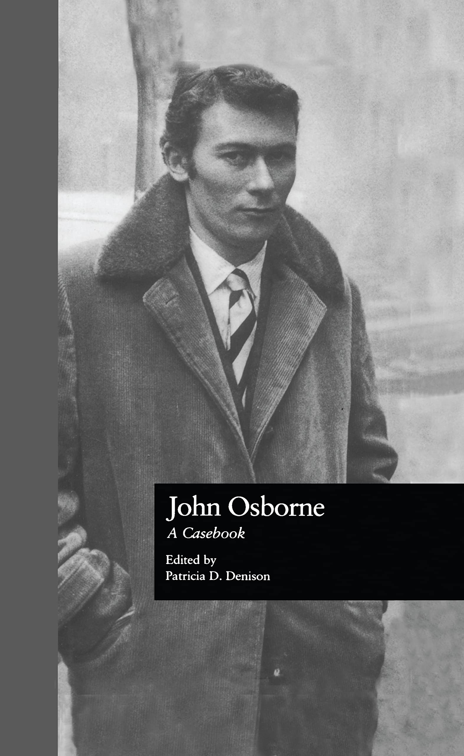 John Osborne: A Casebook (Casebooks On Modern Dramatists),Used