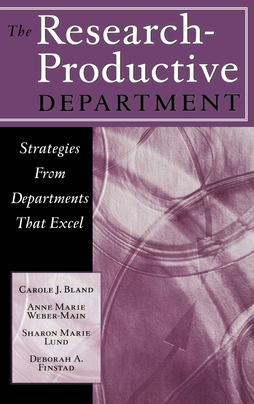 The Researchproductive Department: Strategies From Departments That Excel,Used