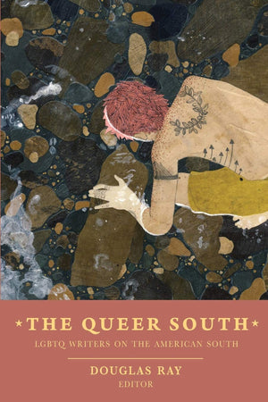 The Queer South: Lgbtq Writers on the American South,Used