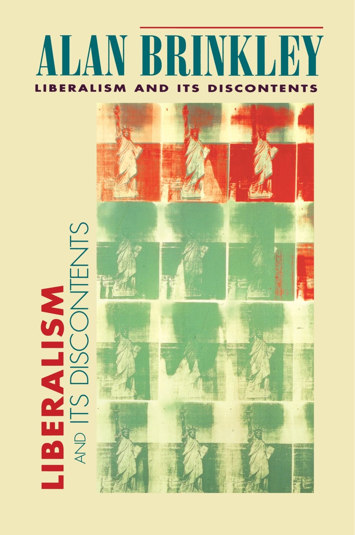 Liberalism and Its Discontents,Used