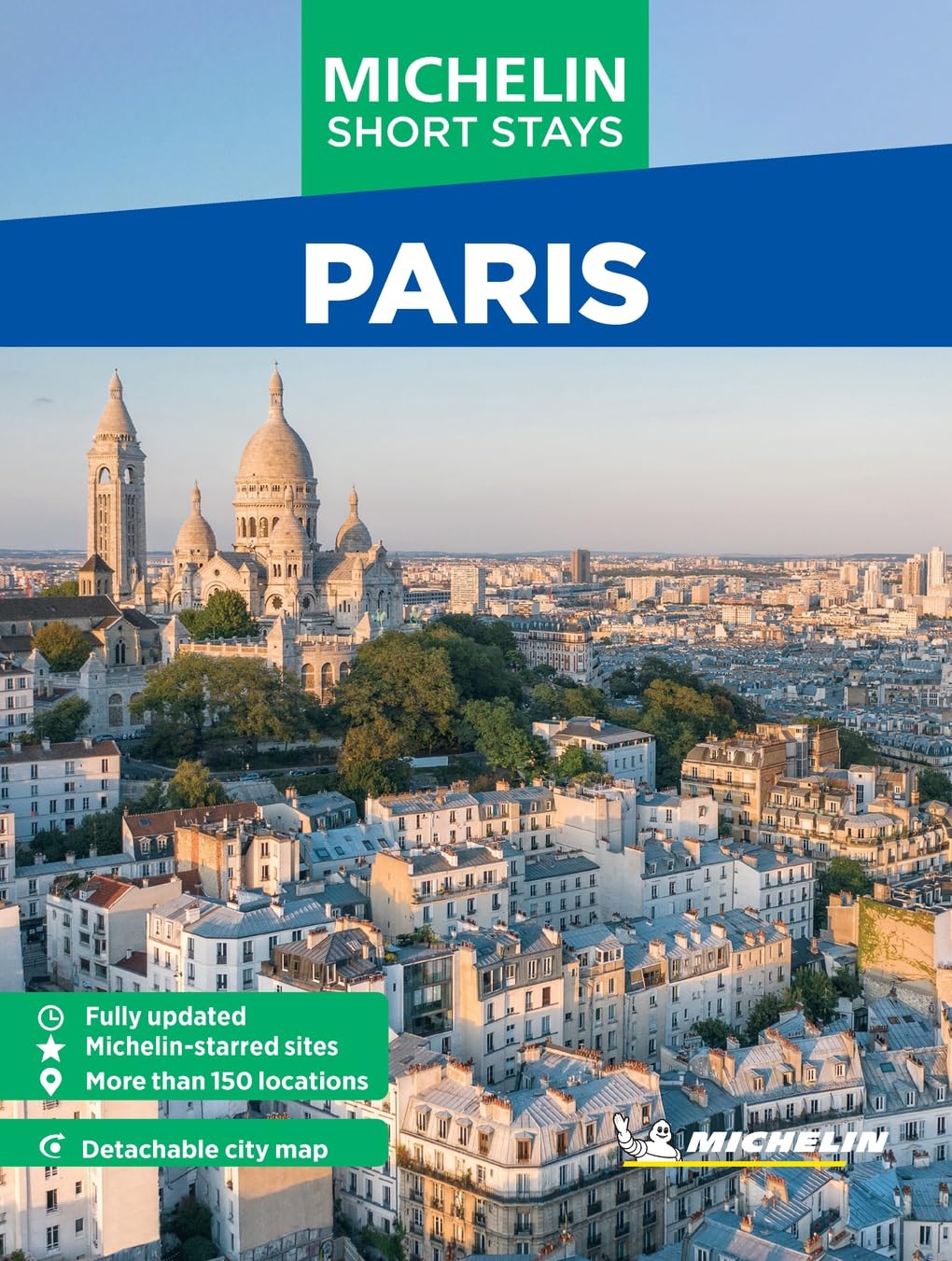 Michelin Travel Guides Short Stays: Paris: Fully Updated And Includes Detachable Map