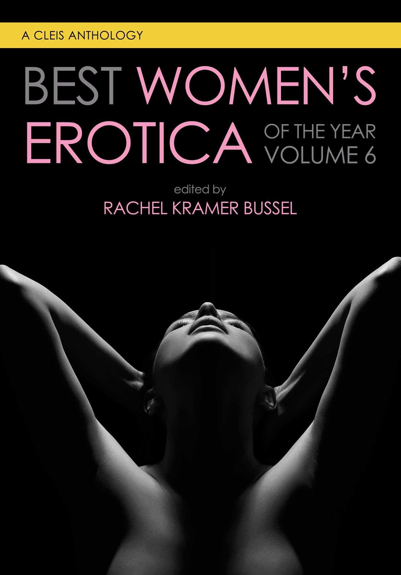 Best Women'S Erotica Of The Year, Volume 6 (Best Women'S Erotica Series)