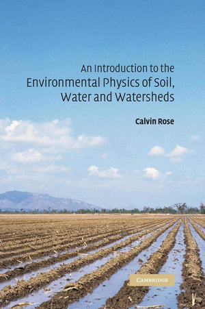 An Introduction to the Environmental Physics of Soil, Water and Watersheds,Used