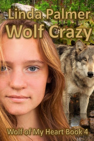 Wolf Crazy: Wolf Of My Heart,New