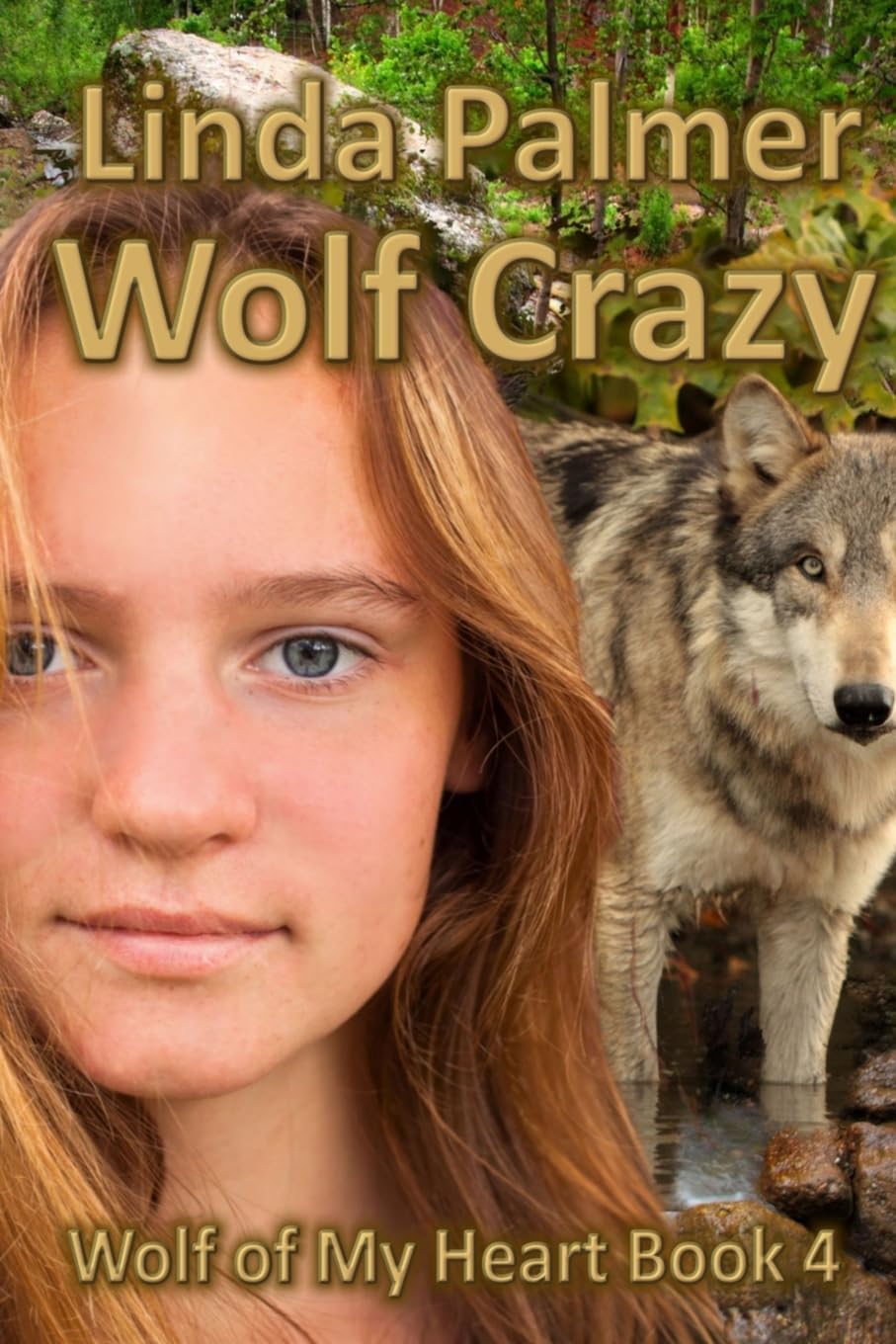 Wolf Crazy: Wolf Of My Heart,New