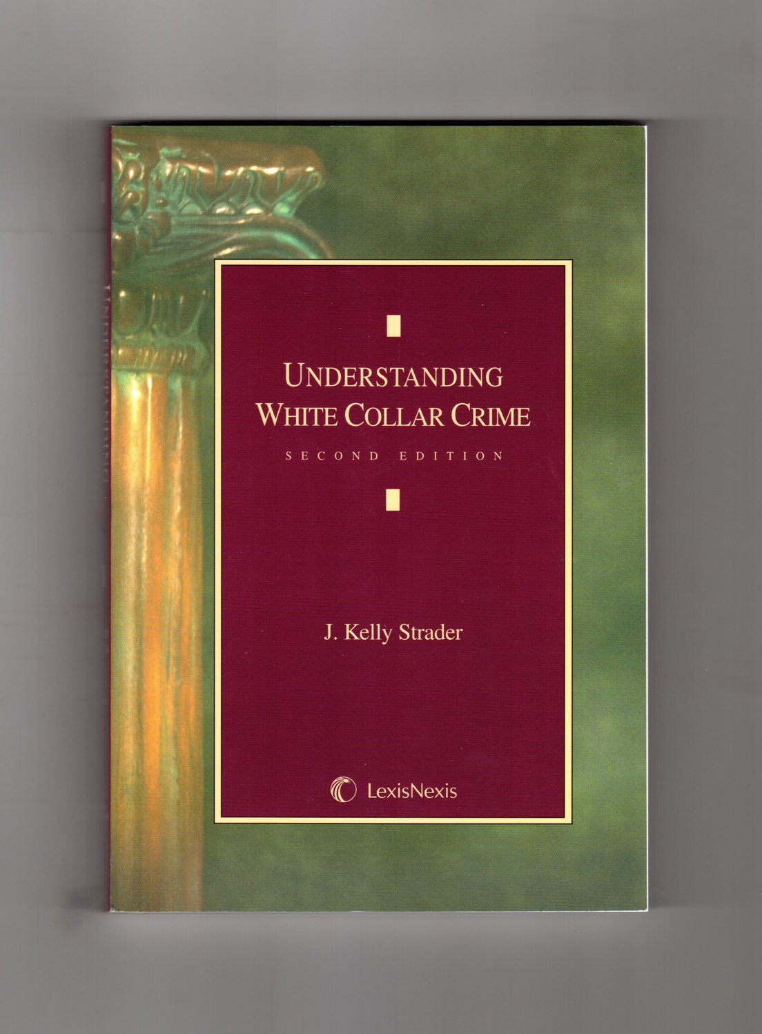 Understanding White Collar Crime,Used