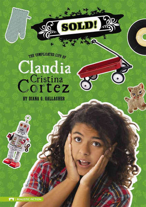 Sold!: The Complicated Life of Claudia Cristina Cortez,Used
