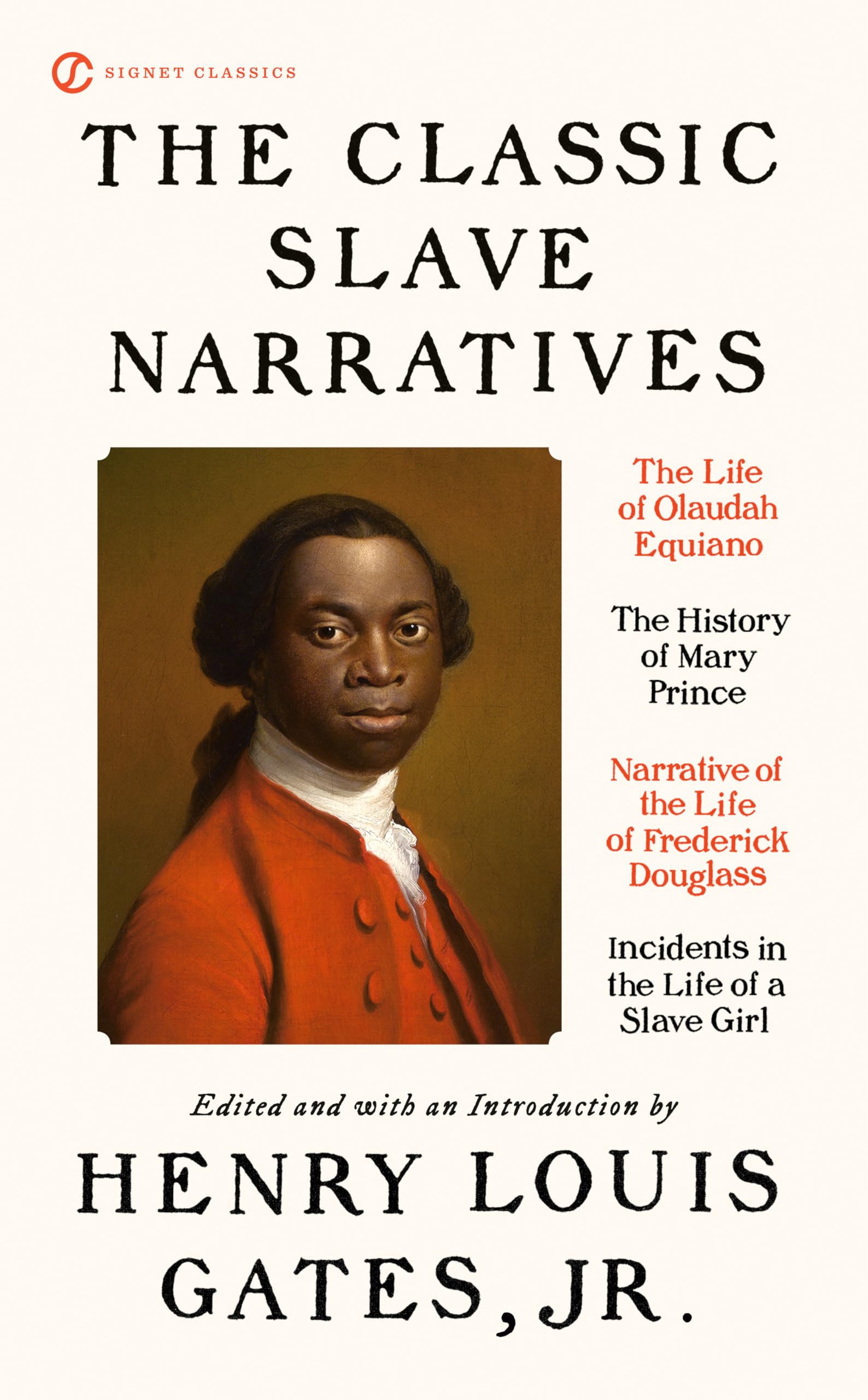 The Classic Slave Narratives,New