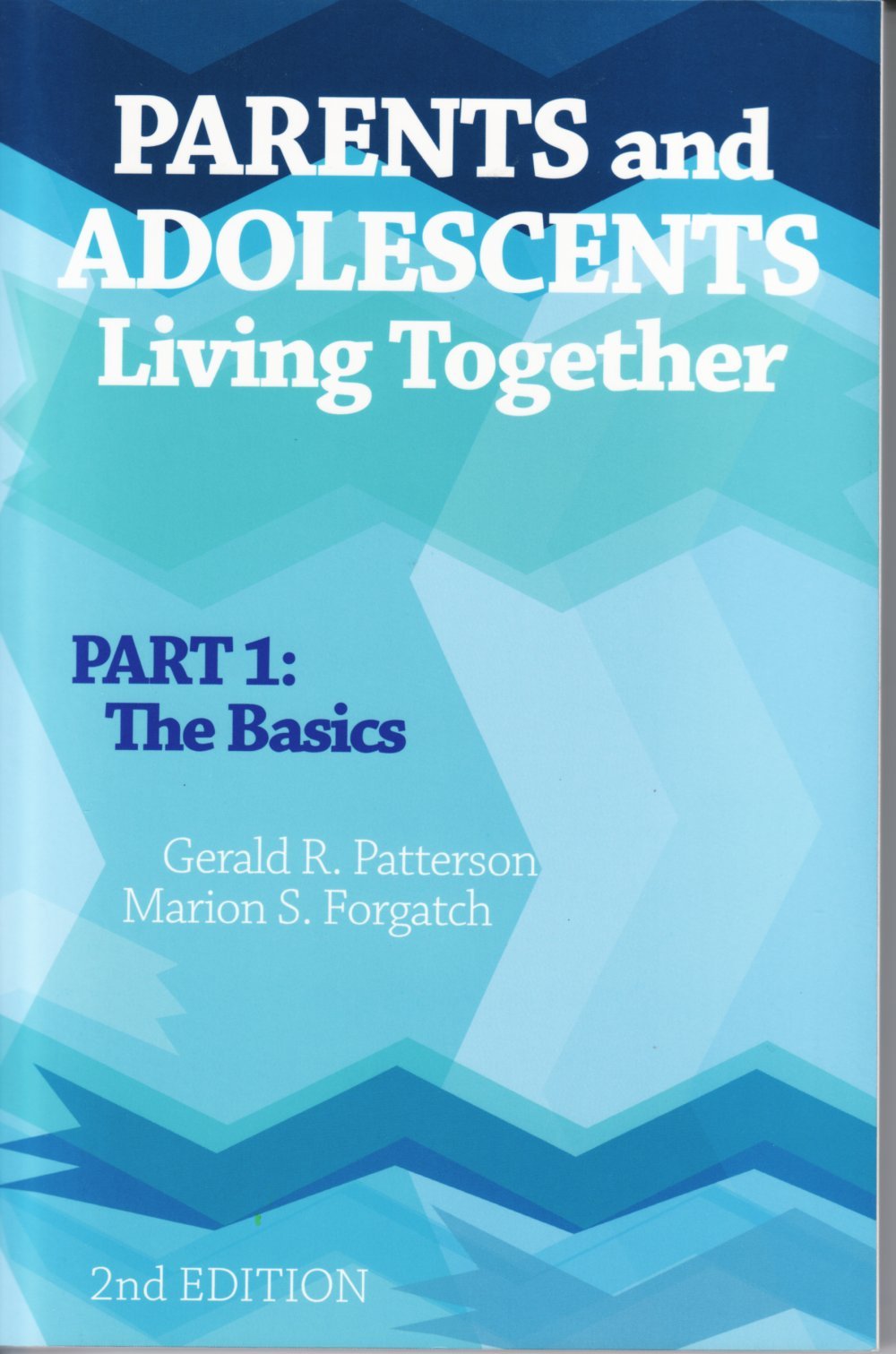 Parents And Adolescents Living Together: Part 1, The Basics,Used