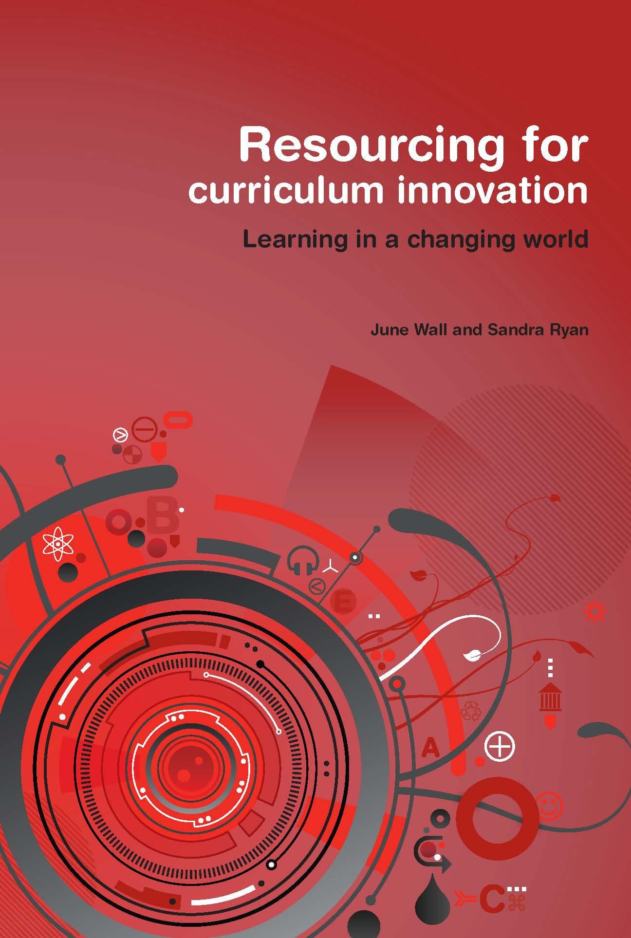 Resourcing for Curriculum Innovation: Learning in a Changing World,Used